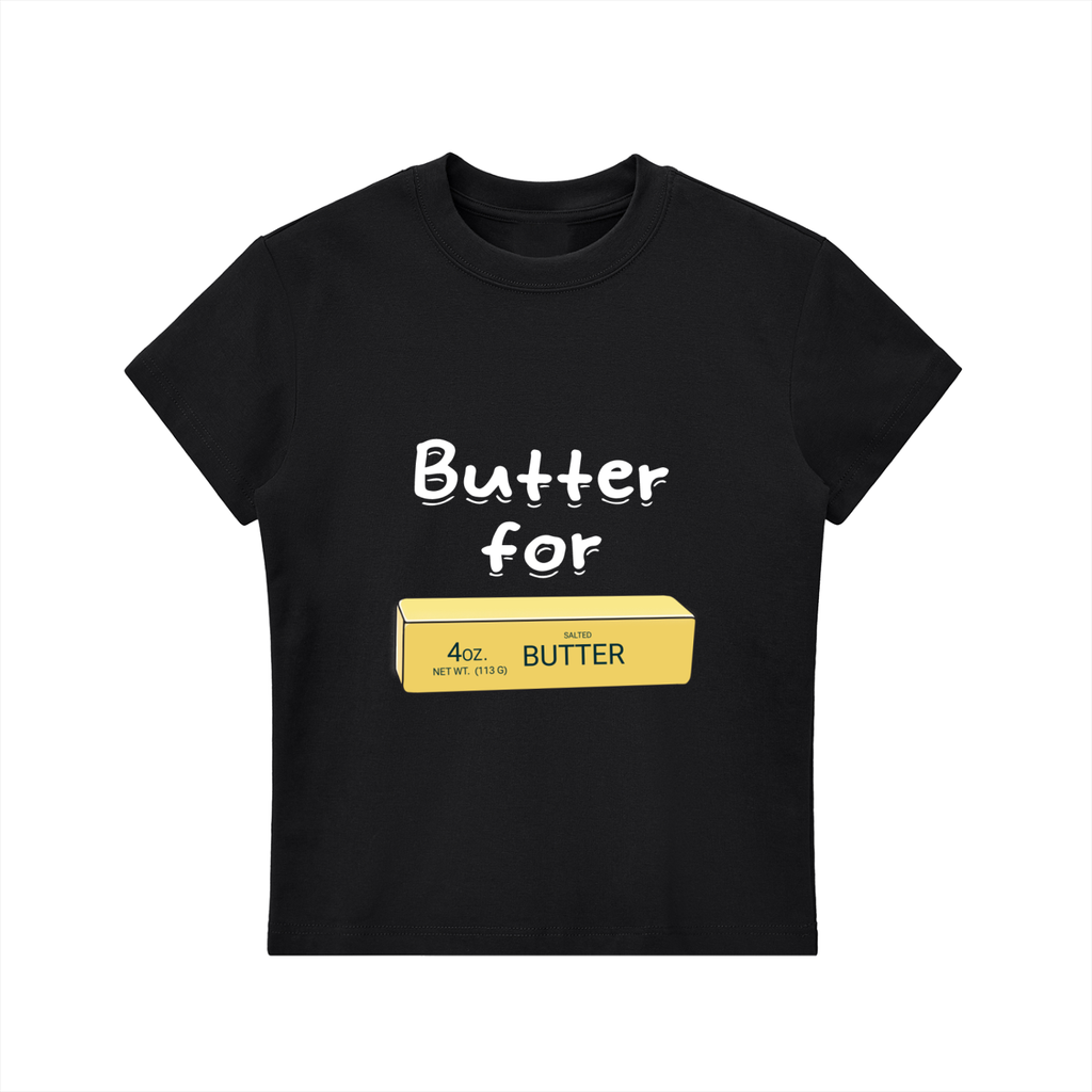 Butter for Butter T-Shirt