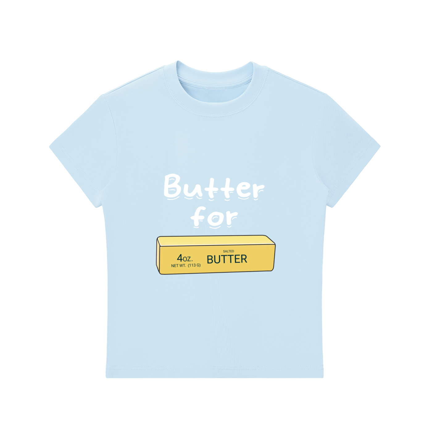 Butter for Butter T-Shirt